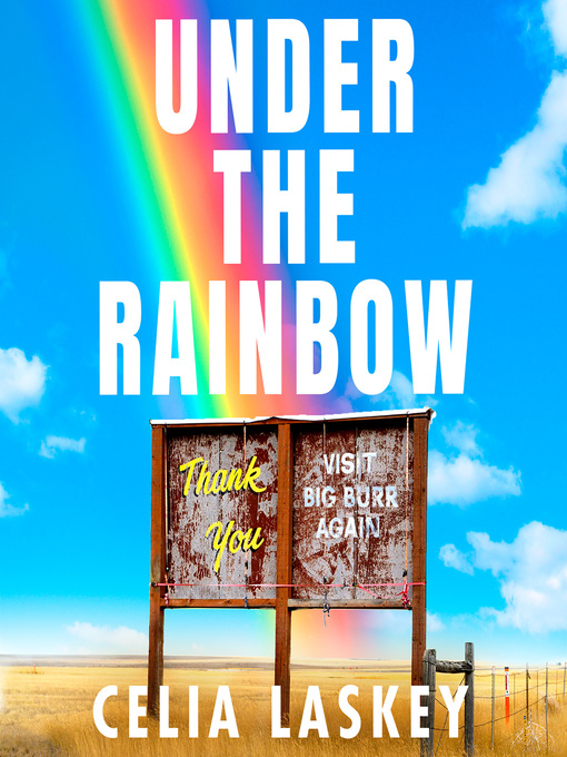 Title details for Under the Rainbow by Celia Laskey - Available